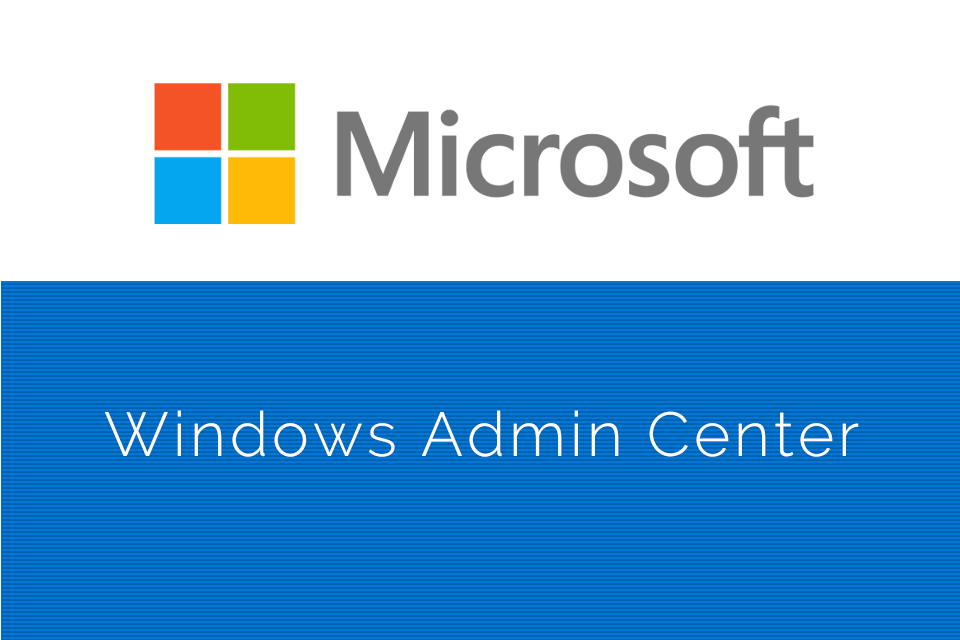 Windows Admin Center